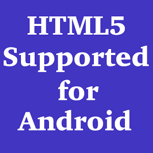 Скачать приложение HTML5 Supported for Android полная версия на андроид бесплатно