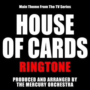 Скачать приложение House Of Cards Ringtone полная версия на андроид бесплатно